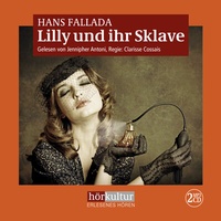 Enlarge image Cover: Lilly und ihr Sklave - Hörkultur Verlag AG