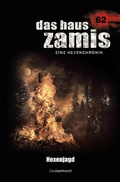 Cover: Das Haus Zamis 62 - Hexenjagd - Zaubermond Verlag