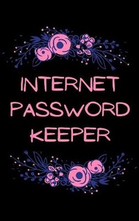 Abbildung von: Internet Password Keeper - Arual Priest