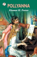 Cover: Pollyanna - Pharos Books Private Limited