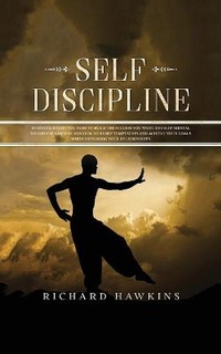 Enlarge image Cover: Self-Discipline - Richard Hawkins