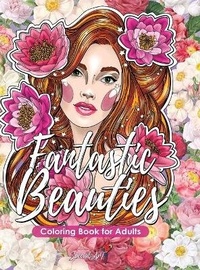 Abbildung von: Fantastic Beauties - Coloring Book for Adults - Special Art