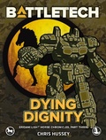 Cover: BattleTech: Dying Dignity (Eridani Light Horse Chronicles, Part Three) - BattleTech