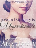 Cover: A Good Memory is Unpardonable (Frolic & Romance, #2) - Winsome Wit Publishing