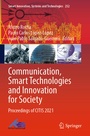 Cover: Communication, Smart Technologies and Innovation for Society - Springer