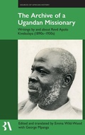 Cover: The Archive of a Ugandan Missionary - Oxford University Press