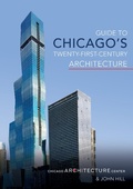 Abbildung von: Guide to Chicago's Twenty-First-Century Architecture - University of Illinois Press