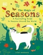 Cover: The Magic of Seasons - DK Children