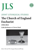 Cover: JLS 87/88 The Church of England Eucharist 1958-2012 - Hymns Ancient & Modern