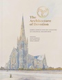 Cover: The Architecture of Devotion - Melbourne University Press