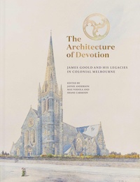 Enlarge image Cover: The Architecture of Devotion - Melbourne University Press