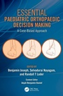 Cover: Essential Paediatric Orthopaedic Decision Making - CRC Press