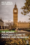 Cover: The Honest Politician's Guide to Prisons and Probation - Routledge