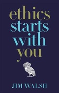 Cover: Ethics Starts With You - Peter Owen Publishers