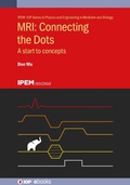 Cover: MRI: Connecting the Dots - Institute of Physics Publishing