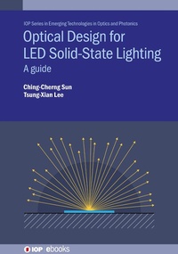 Enlarge image Cover: Optical Design for LED Solid-State Lighting - Institute of Physics Publishing
