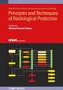 Cover: Principles and Techniques of Radiological Protection - Institute of Physics Publishing
