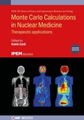 Cover: Monte Carlo Calculations in Nuclear Medicine (Second Edition) - Institute of Physics Publishing