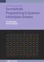Cover: Semidefinite Programming in Quantum Information Science - Institute of Physics Publishing