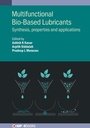Cover: Multifunctional Bio-Based Lubricants - Institute of Physics Publishing