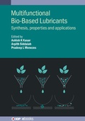 Cover: Multifunctional Bio-Based Lubricants - Institute of Physics Publishing