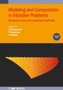 Cover: Modeling and Computation in Vibration Problems, Volume 1 - Institute of Physics Publishing