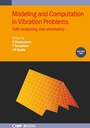 Cover: Modeling and Computation in Vibration Problems, Volume 2 - Institute of Physics Publishing