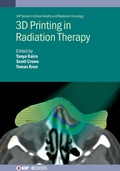Abbildung von: 3D Printing in Radiation Therapy - Institute of Physics Publishing