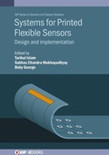 Cover: Systems for Printed Flexible Sensors - Institute of Physics Publishing