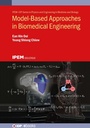 Cover: Model-Based Approaches in Biomedical Engineering - Institute of Physics Publishing