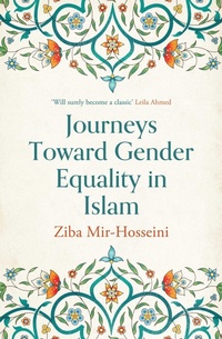 Abbildung von: Journeys Toward Gender Equality in Islam - Oneworld Academic
