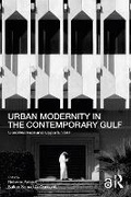 Cover: Urban Modernity in the Contemporary Gulf - Routledge