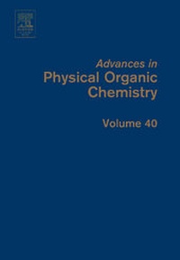 Abbildung von: Advances in Physical Organic Chemistry: Volume 40 - Academic Press