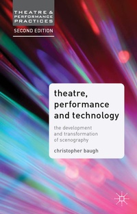 Enlarge image Cover: Theatre, Performance and Technology - Red Globe Press