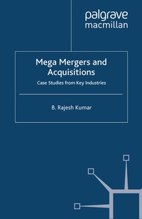Enlarge image Cover: Mega Mergers and Acquisitions - Palgrave Macmillan