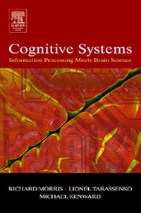 Enlarge image Cover: Cognitive Systems - Information Processing Meets Brain Science - Academic Press