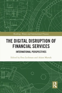 Enlarge image Cover: The Digital Disruption of Financial Services - Routledge