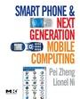 Cover: Smart Phone and Next Generation Mobile Computing - Morgan Kaufmann