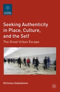 Cover: Seeking Authenticity in Place, Culture, and the Self - Palgrave MacMillan
