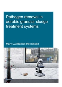 Abbildung von: Pathogen removal in aerobic granular sludge treatment systems - CRC Press