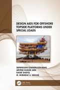Cover: Design Aids for Offshore Topside Platforms Under Special Loads - CRC Press