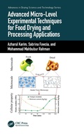 Cover: Advanced Micro-Level Experimental Techniques for Food Drying and Processing Applications - CRC Press