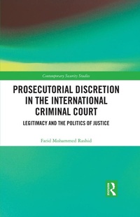 Abbildung von: Prosecutorial Discretion in the International Criminal Court - Routledge