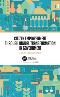 Abbildung von: Citizen Empowerment through Digital Transformation in Government - Chapman & Hall/CRC
