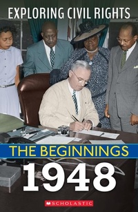 Enlarge image Cover: 1948 (Exploring Civil Rights: The Beginnings) - Franklin Watts