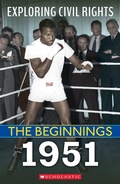 Cover: 1951 (Exploring Civil Rights: The Beginnings) - Franklin Watts