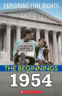 Enlarge image Cover: 1954 (Exploring Civil Rights: The Beginnings) - Franklin Watts
