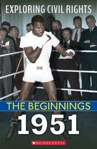 Enlarge image Cover: 1951 (Exploring Civil Rights: The Beginnings) - Franklin Watts