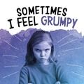 Cover: Sometimes I Feel Grumpy - Raintree