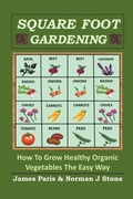 Cover: Square Foot Gardening - Deanburn Publications
